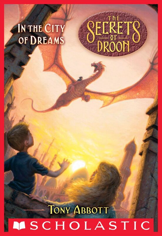In the City of Dreams (The Secrets of Droon #34)