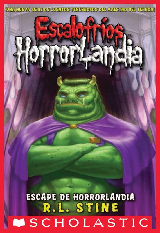 Escalofríos HorrorLandia #11: Escape de HorrorLandia (Goosebumps HorrorLand #11: Escape From HorrorLand) (Spanish language edition of Goosebumps HorrorLand #11: Escape From HorrorLand)