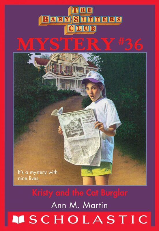 Kristy and the Cat Burglar (The Baby-Sitters Club Mystery #36)