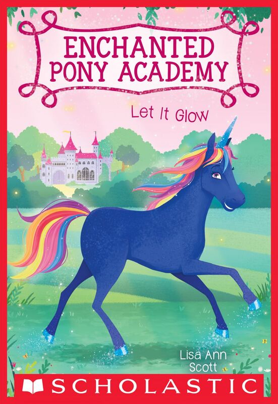 Let It Glow (Enchanted Pony Academy #3)