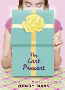The Last Present: A Wish Novel