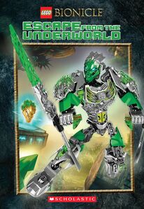 Escape from the Underworld (LEGO Bionicle: Chapter Book)