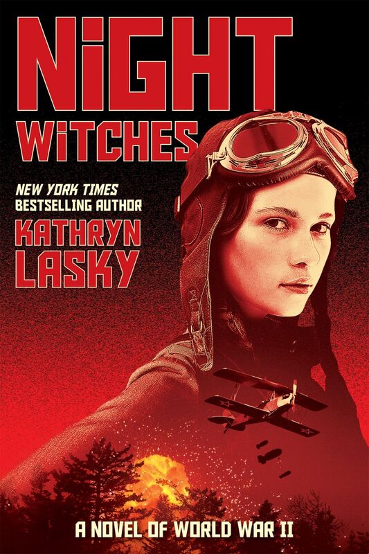 Night Witches: A Novel of World War Two A Novel of World War Two