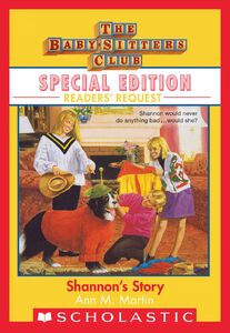 Shannon's Story (The Baby-Sitters Club: Special Edition Readers' Request)