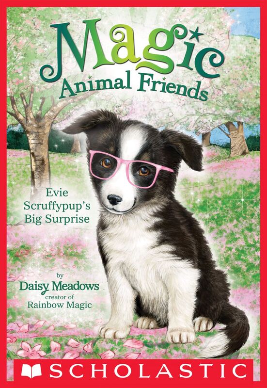 Evie Scruffypup's Big Surprise (Magic Animal Friends #10)
