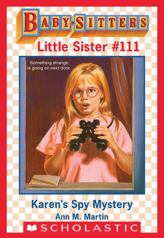Karen's Spy Mystery (Baby-Sitters Little Sister #111)