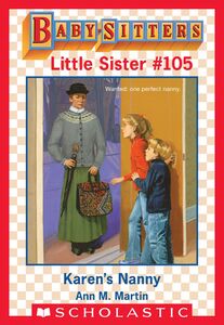 Karen's Nanny (Baby-Sitters Little Sister #105)