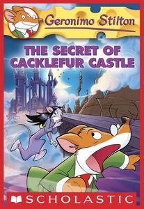 The Secret of Cacklefur Castle (Geronimo Stilton #22)