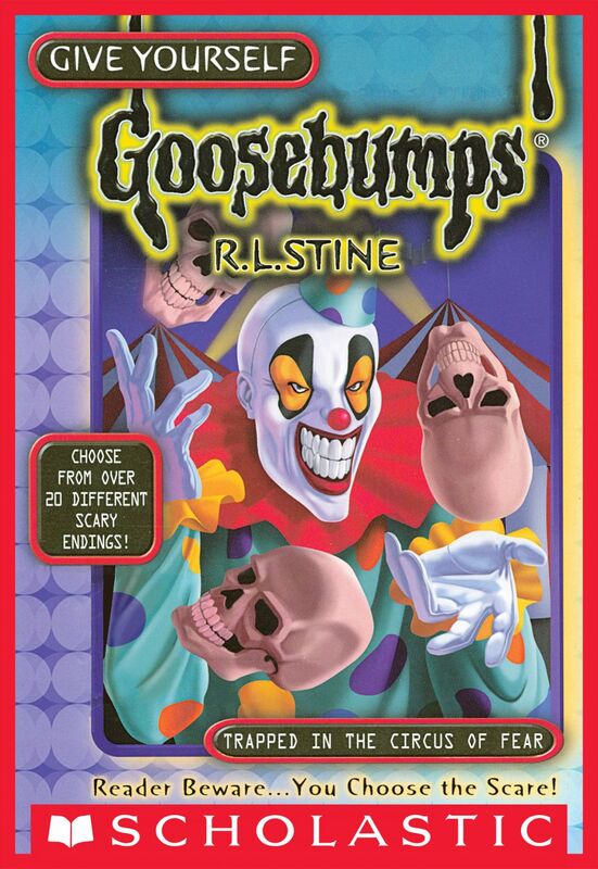 Trapped in the Circus of Fear (Give Yourself Goosebumps Special Edition)