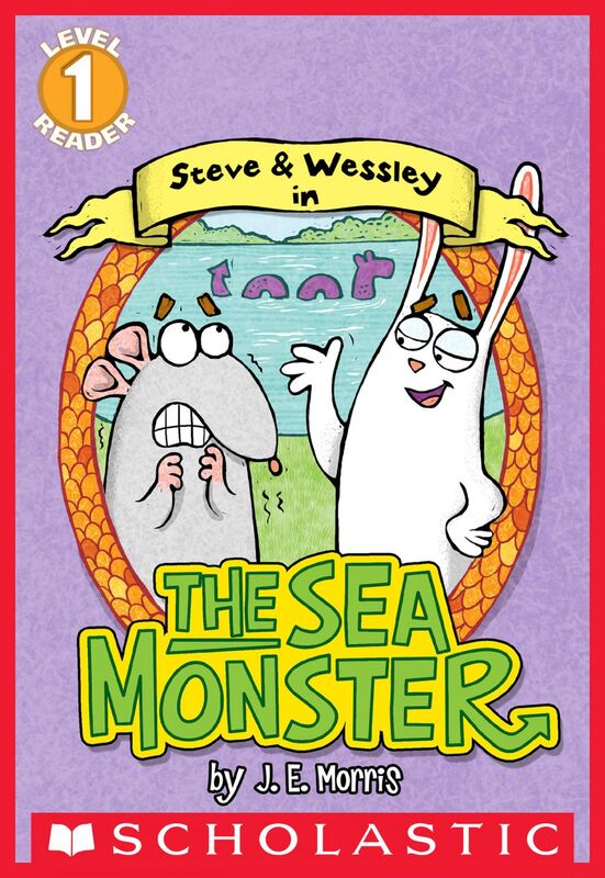 The Sea Monster: A Steve and Wessley Reader (Scholastic Reader, Level 1) A Steve and Wessley Reader