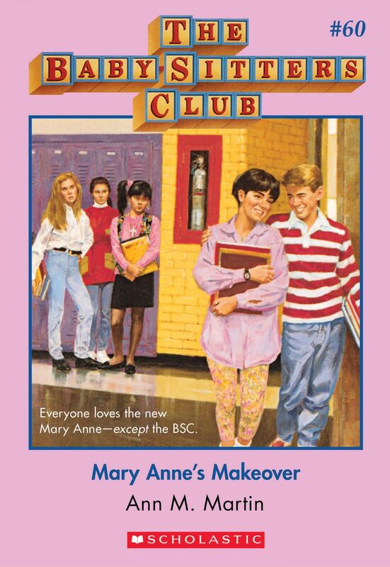 Mary Anne's Makeover (The Baby-Sitters Club #60)