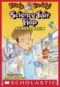 Science Fair Flop (Ready, Freddy! #22)