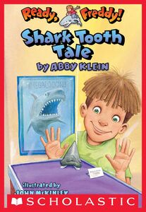 Shark Tooth Tale (Ready, Freddy! #9)
