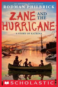 Zane and the Hurricane: A Story of Katrina A Story of Katrina