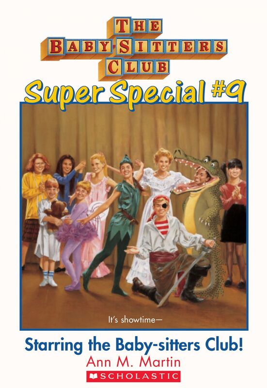 Starring the Baby-Sitters Club! (The Baby-Sitters Club: Super Special #9)