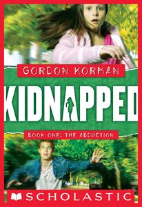 The Abduction (Kidnapped, Book 1)