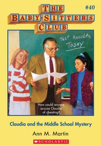 Claudia and the Middle School Mystery (The Baby-Sitters Club #40)