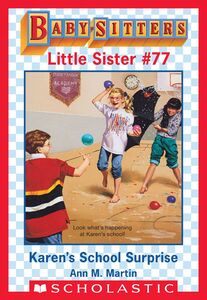 Karen's School Surprise (Baby-Sitters Little Sister #77)