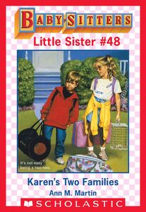 Karen's Two Families (Baby-Sitters Little Sister #48)