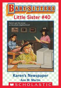 Karen's Newspaper (Baby-Sitters Little Sister #40)