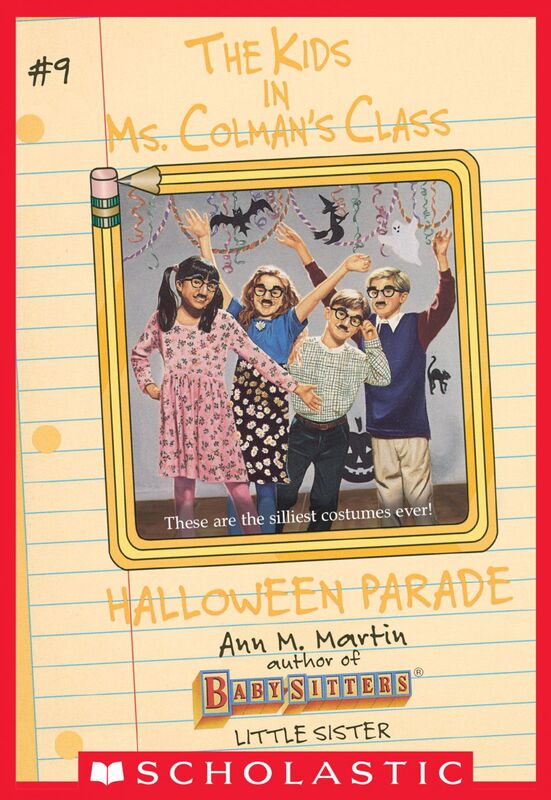 The Halloween Parade (The Kids in Ms. Colman's Class #9)