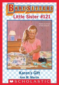 Karen's Gift (Baby-Sitters Little Sister #121)