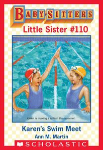 Karen's Swim Meet (Baby-Sitters Little Sister #110)