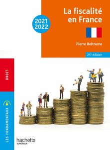 Fondamentaux  -  La fiscalité en France 2021-2022 - Ebook epub