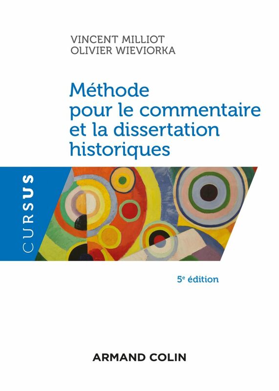 Méthode pour le commentaire et la dissertation historiques - 5e éd.