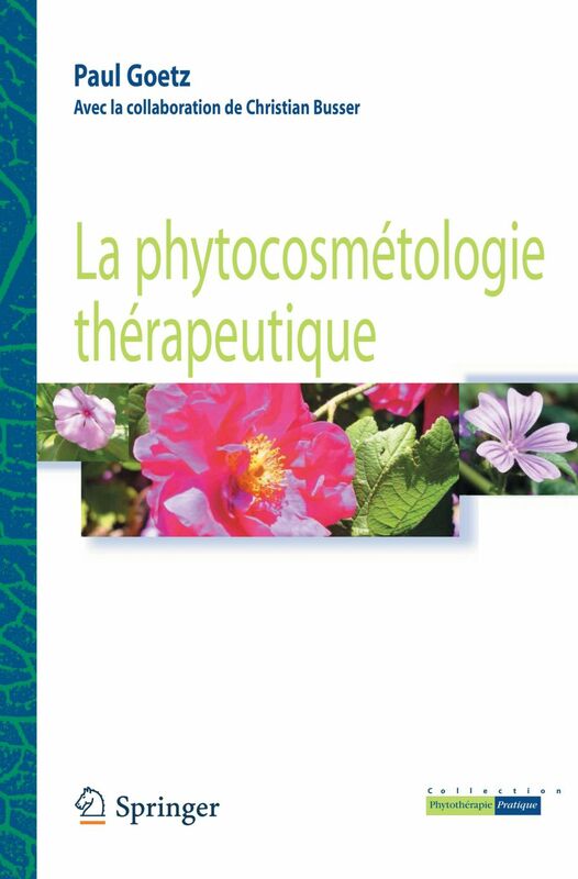 La phytocosmétologie thérapeutique