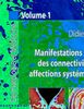Dermatologie et médecine Volume 1, Manifestations dermatologiques des connectivites, vasculites et affections systémiques apparentées
