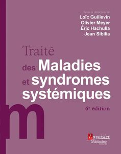 Traité des maladies et syndromes systémiques