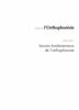 Guide de l'orthophoniste Volume 1, Savoirs fondamentaux de l'orthophoniste