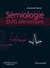 Electromyographie Volume 2, Sémiologie EMG élémentaire : technique par technique
