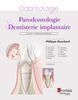 Parodontologie & dentisterie implantaire Volume 1, Médecine parodontale