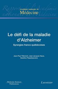 Le défi de la maladie d'Alzheimer : synergies franco-québécoises