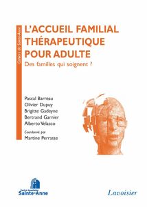 L'accueil familial thérapeutique pour adulte : des familles qui soignent ?
