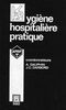 Hygiène hospitalière pratique, 2e édition
