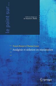 Analgésie et sédation en réanimation