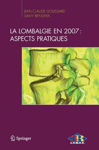 La lombalgie en 2007 : aspects pratiques