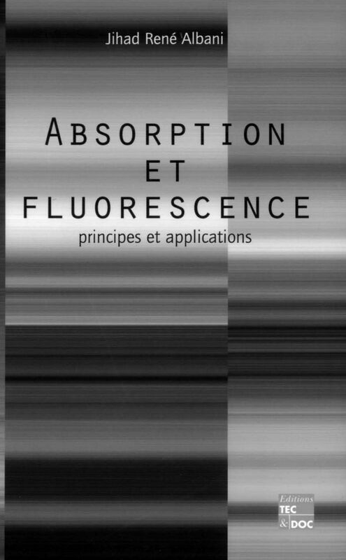 Absorption et fluorescence : principes et applications