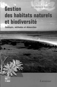Gestion des habitats naturels et biodiversité : concepts, méthodes et démarches