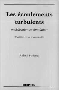 Les écoulements turbulents : modélisation et simulation