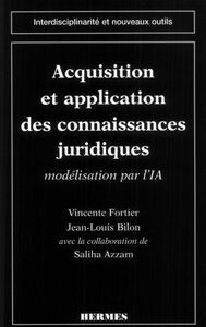 Acquisition et application des connaissances juridiques : modélisation par l'IA