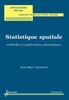 Statistique spatiale : méthodes et applications géomatiques