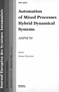 Journal européen des systèmes automatisés, n° 32 Automation of mixed processes, hybrid dynamical systems