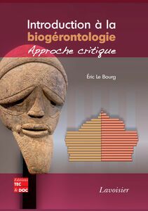 Introduction à la biogérontologie : approche critique