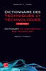 Dictionnaire des techniques et technologies modernes Dictionary of engineering and technology Anglais-français