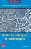 Bactéries lactiques et probiotiques