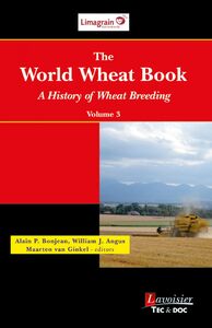 The world wheat book : a history of wheat breeding Volume 3